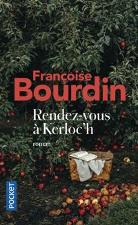 Couverture du livre Rendez-vous à Kerloc'h - Francoise Bourdin