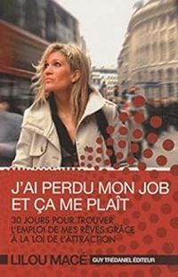 Lilou Mace - J'ai perdu mon job et ça me plaît