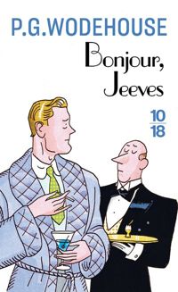 Couverture du livre Bonjour, Jeeves - Pelham Grenville Wodehouse