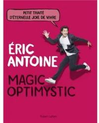 Ric Antoine - Magic Optimystic