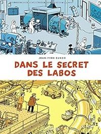 Couverture du livre Dans le secret des labos - Jean Yves Duhoo