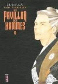 Fumi Yoshinaga - Le pavillon des hommes