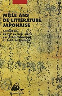 Ryoji Nakamura - Rene De Ceccatty - Une anthologie du VIIIe au XVIIIe siècle