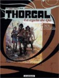 Grzegorz Rosinski - Jean Van Hamme - Thorgal - Intégrale - Le Lombard 2003 