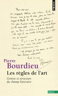 Couverture du livre Les règles de l'art - Pierre Bourdieu