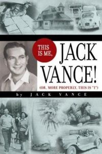 Couverture du livre This is me, Jack Vance ! - Jack Vance