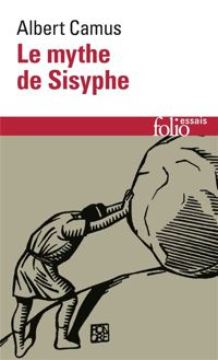 Couverture du livre Le mythe de Sisyphe - Albert Camus