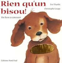 Couverture du livre Rien qu'un bisou ! - Christophe Loupy