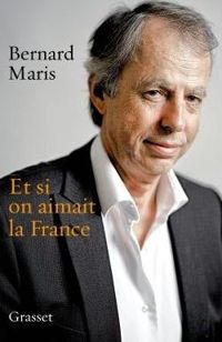 Couverture du livre Et si on aimait la France - Bernard Maris