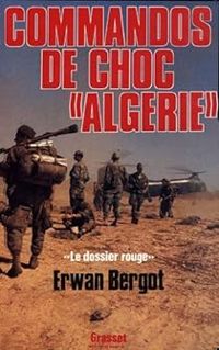 Couverture du livre Commando de choc en Algérie - Erwan Bergot