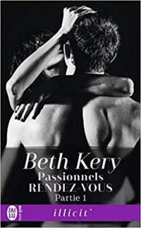 Beth Kery - Passionnels rendez-vous