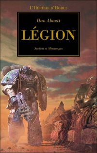 Dan Abnett - Légion : Secrets et Mensonges