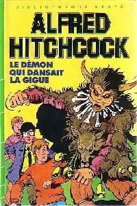 Alfred Hitchcock Ii - Le démon qui dansait la gigue