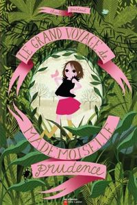 Couverture du livre Le grand voyage de mademoiselle Prudence - Charlotte Gastaut