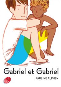 Couverture du livre Gabriel et Gabriel - Pauline Alphen