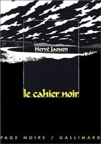 Couverture du livre Le cahier noir - Herve Jaouen