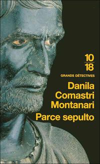 Couverture du livre PARCE SEPULTO - Danila Comastri Montanari