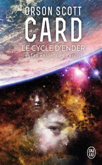 Couverture du livre Les Enfants de l'esprit - Orson Scott Card