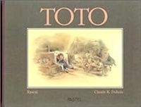 Couverture du livre Toto - Rascal  - Claude K Dubois