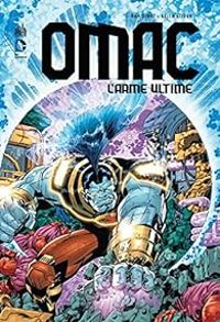 Keith Giffen - Omac : l'arme ultime