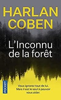 Harlan Coben - L'Inconnu de la forêt