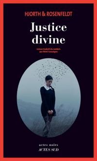 Couverture du livre Justice divine - Hans Rosenfeldt - Michael Hjorth