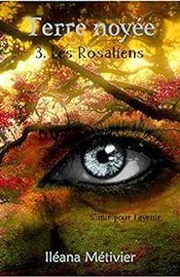 Couverture du livre Les Rosaliens - Ileana Metivier