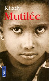 Couverture du livre MUTILEE - Marie Therese Cuny - Khady  - Khady Koita