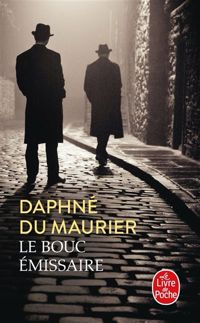 Daphné Du Maurier - Le Bouc émissaire