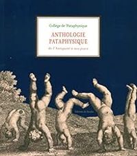 Paul Gayot - Anthologie pataphysique