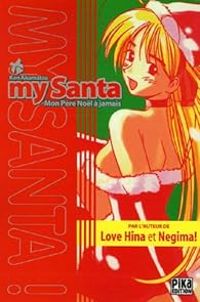 Ken Akamatsu - My Santa : Mon Père Noël à jamais