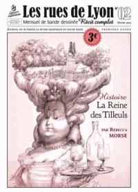 Couverture du livre Les rues de Lyon, n°2 : La Reine des Tilleuls - Rebecca Morse - Revue Les Rues De Lyon