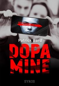 Patrick Bard - Dopamine