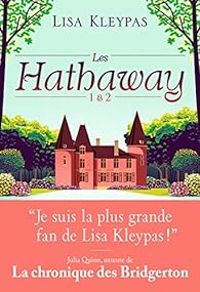 Lisa Kleypas - Les Hathaway - Intégrale