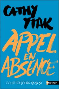 Cathy Ytak - Appel en absence