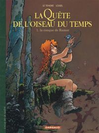 Couverture du livre La Conque de Ramor - Regis Loisel - Serge Le Tendre