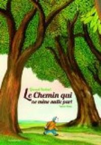 Couverture du livre Le chemin qui ne mène nulle part - Gianni Rodari