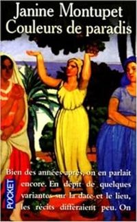 Couverture du livre Couleurs de paradis - Janine Montupet