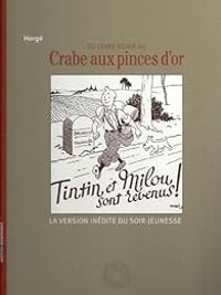  Herge - Tintin du crabe rouge au Crabe aux pinces d'or