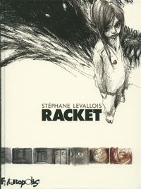 Stéphane Levallois - Racket