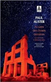 Couverture du livre Au pays des choses dernières - Paul Auster