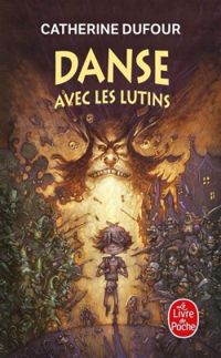 Couverture du livre Danse avec les lutins - Catherine Dufour