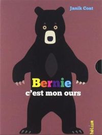 Janik Coat - Bernie, c'est mon ours