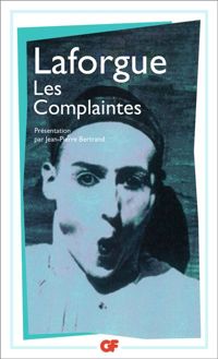 Jules Laforgue - Les complaintes