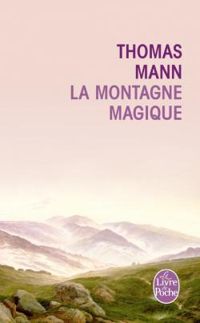 Couverture du livre La Montagne magique - Thomas Mann