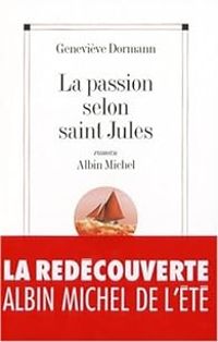 Genevieve Dormann - La passion selon saint Jules