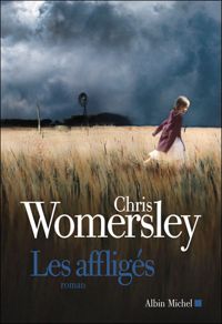 Chris Womersley - Les Affligés