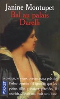 Couverture du livre Bal au palais Darelli - Janine Montupet