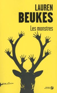 Couverture du livre Les Monstres - Lauren Beukes