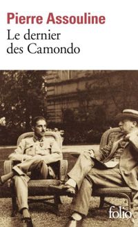 Pierre Assouline - Le dernier des Camondo